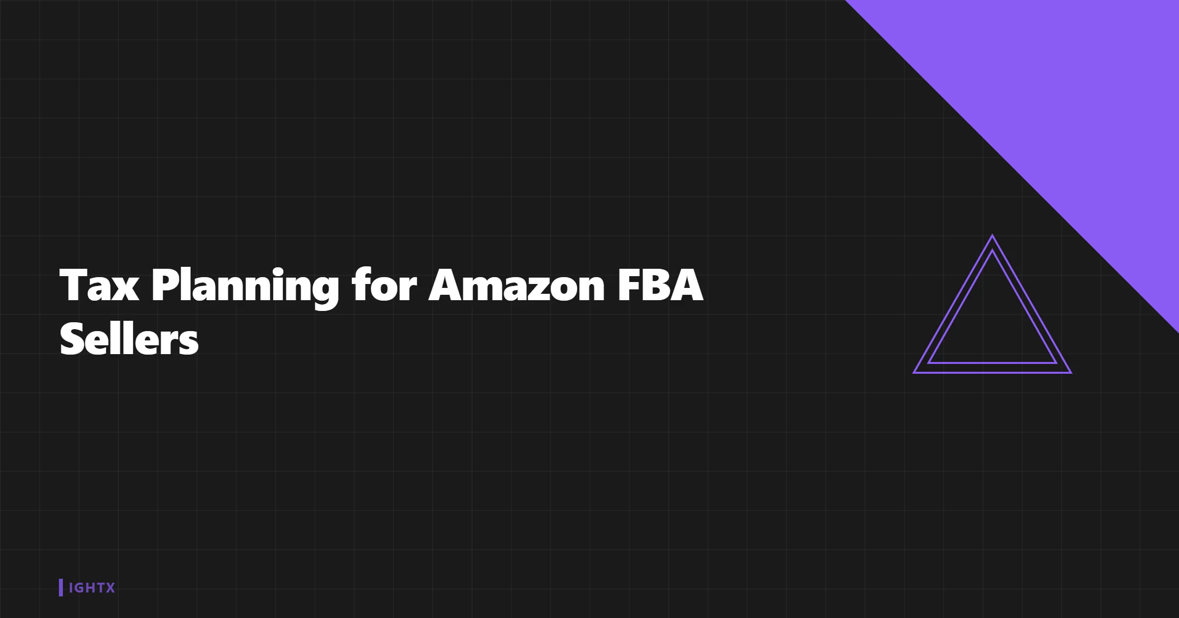 Amazon FBA Tax Planning 2026: Multi-State Nexus + the Playbook Most Sellers Miss