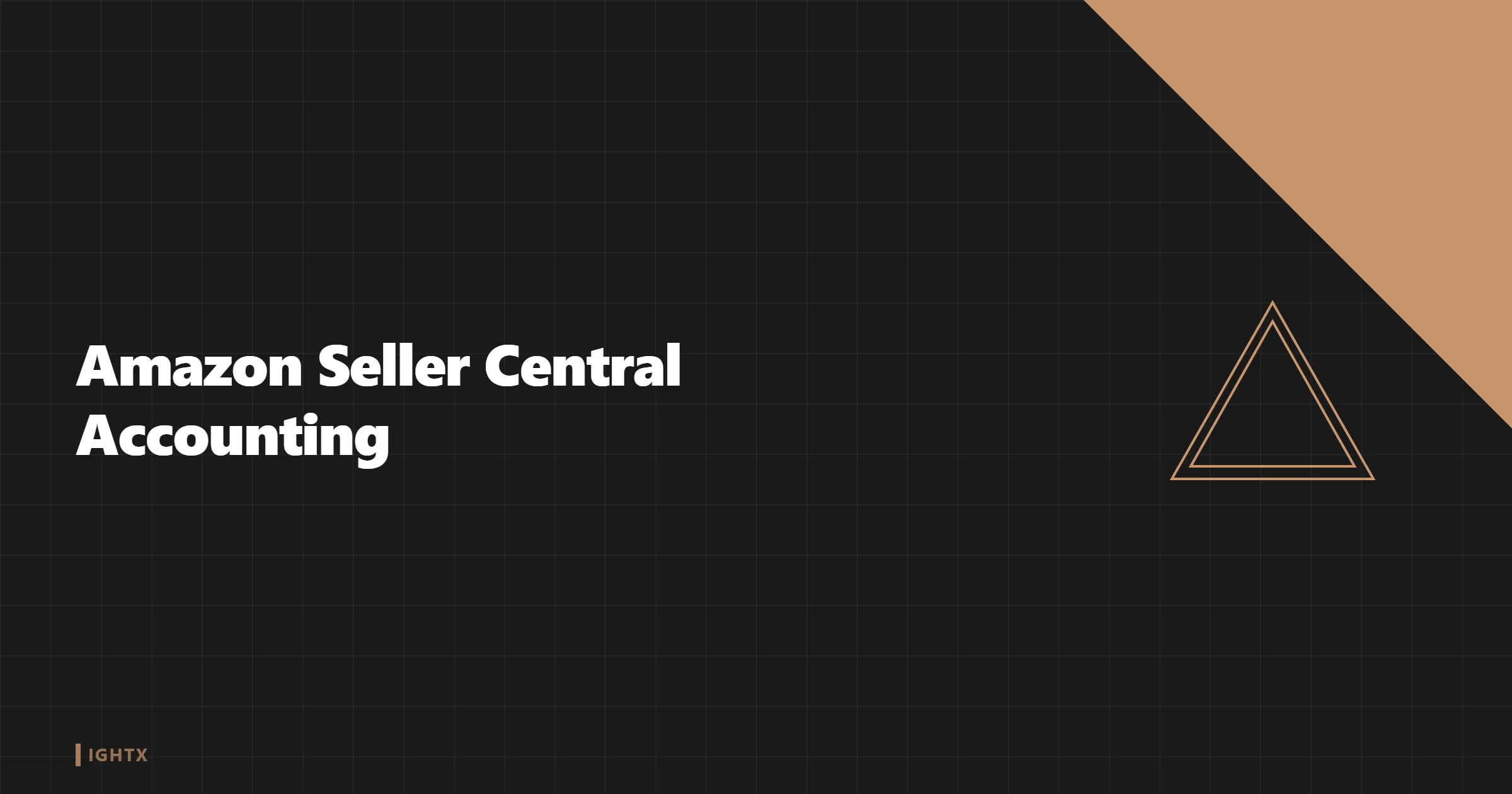 Amazon Seller Central Accounting 2026: Settlements, Fees, Reconciliation