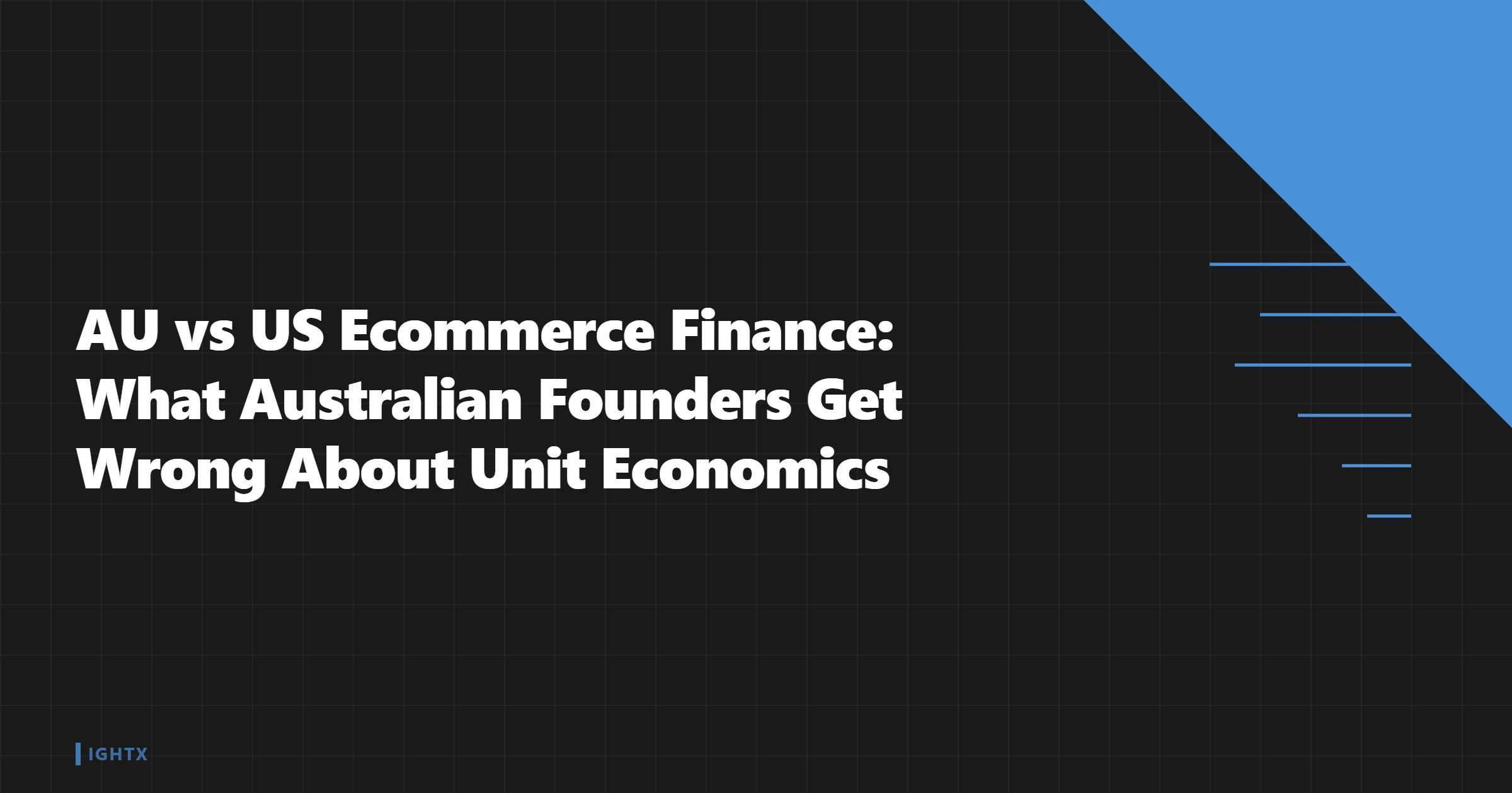 AU vs US Ecommerce Finance 2026: Where Australian Founders Go Wrong
