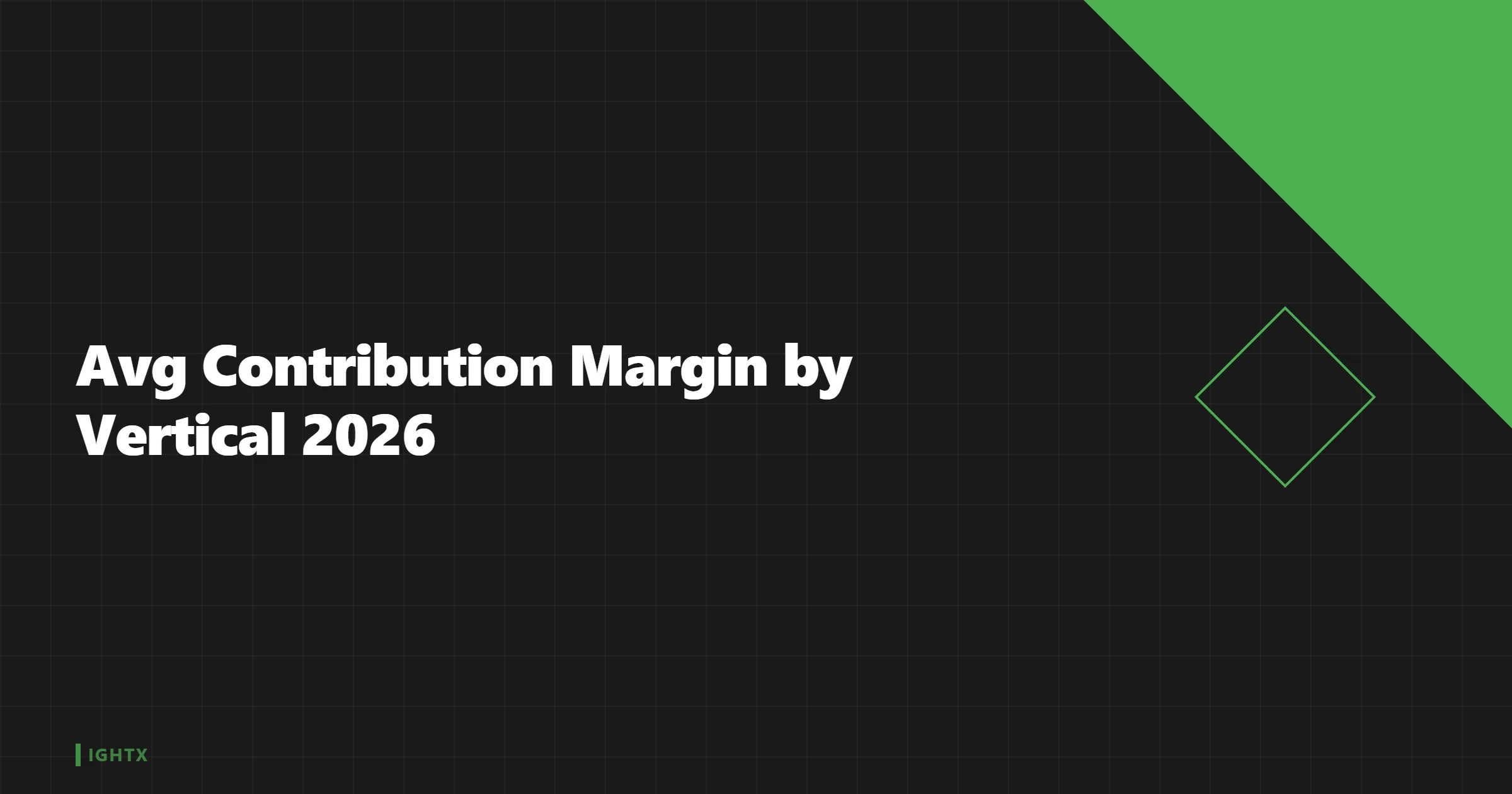 Average Contribution Margin by Ecommerce Vertical 2026 (CM1/CM2/CM3)