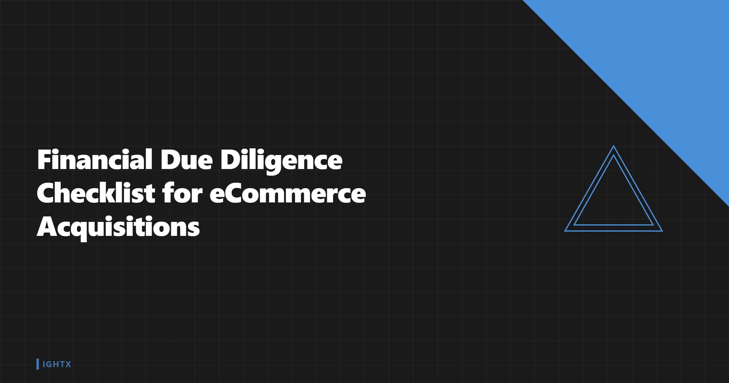 Ecommerce Financial Due Diligence Checklist 2026 (Seller + Buyer)