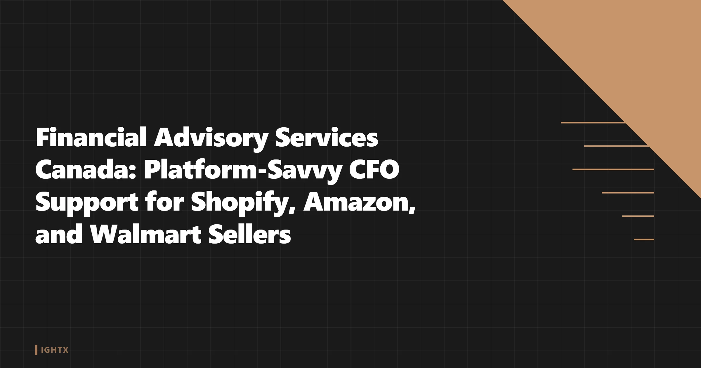 Financial Advisory Services Canada 2026: Shopify, Amazon, Walmart CFOs