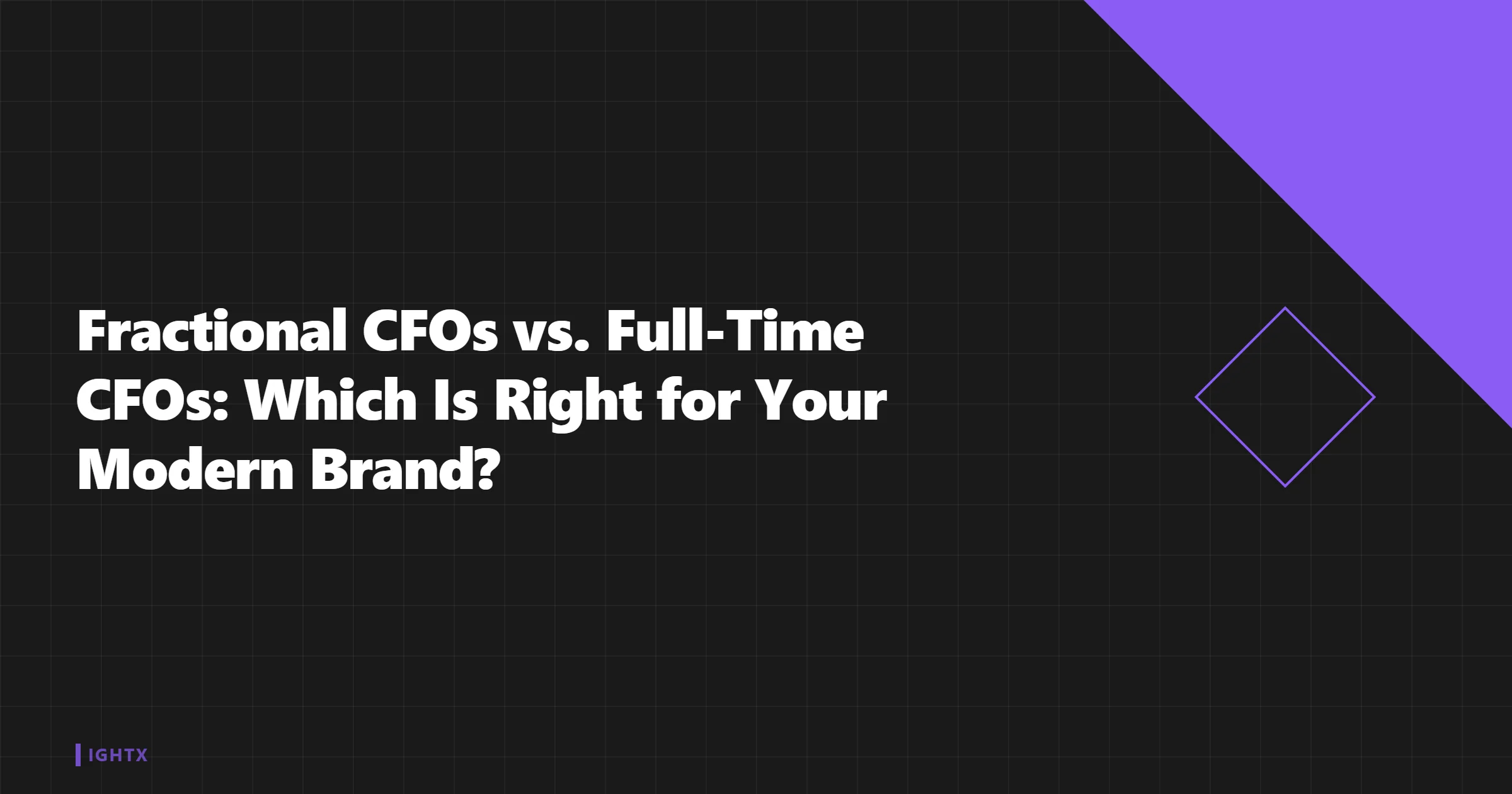 Fractional CFO vs Full-Time CFO 2026: Which Is Right for You