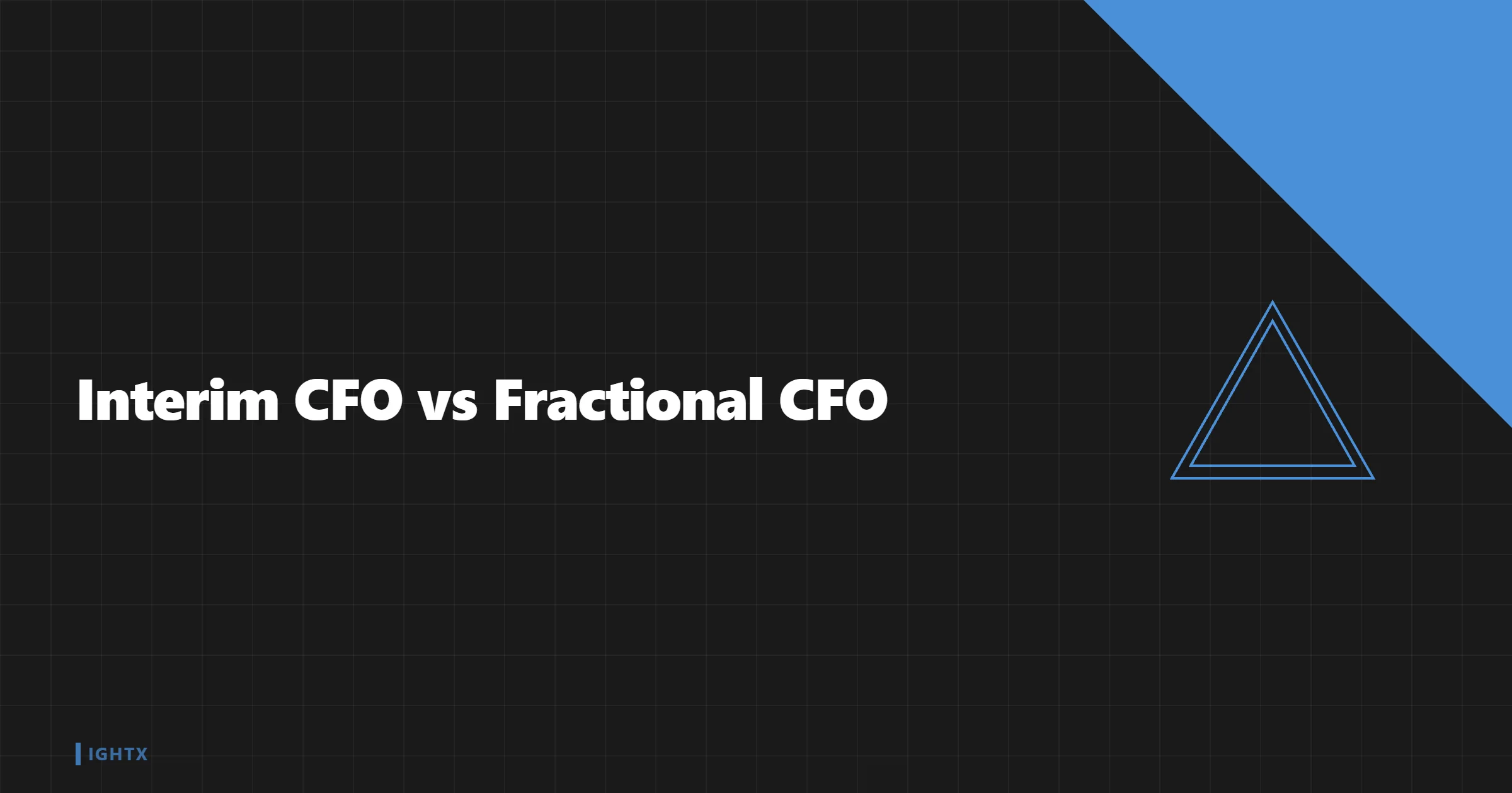 Interim CFO vs Fractional CFO: How to Pick (2026 Pricing + Scope)