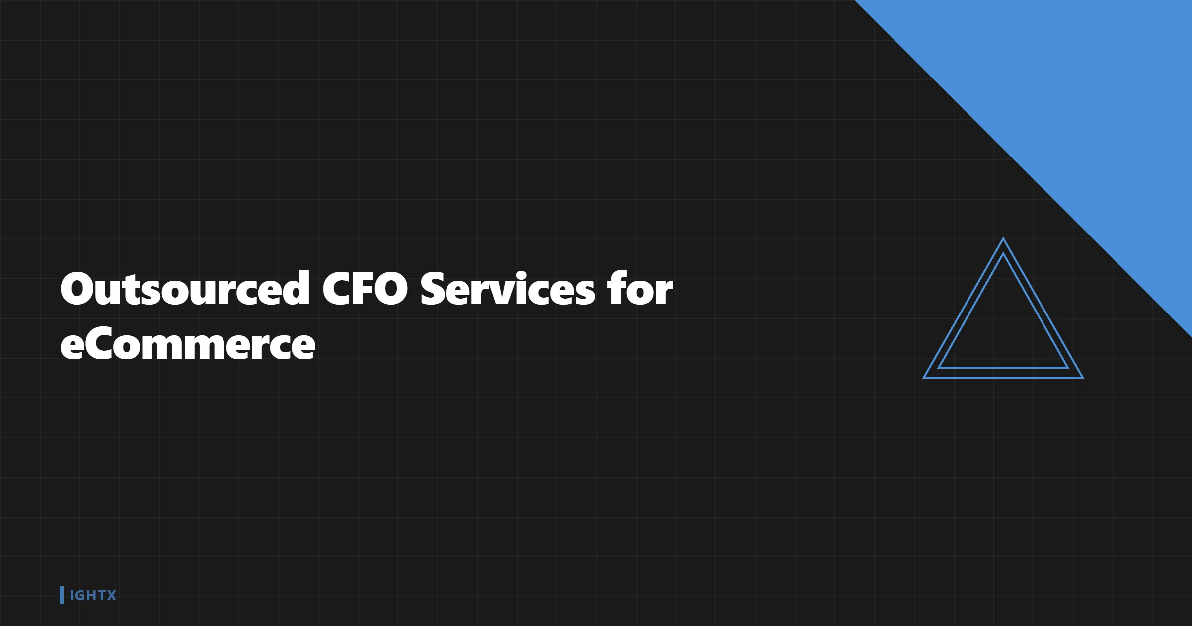 Outsourced CFO Services for eCommerce (Complete 2026 Guide)