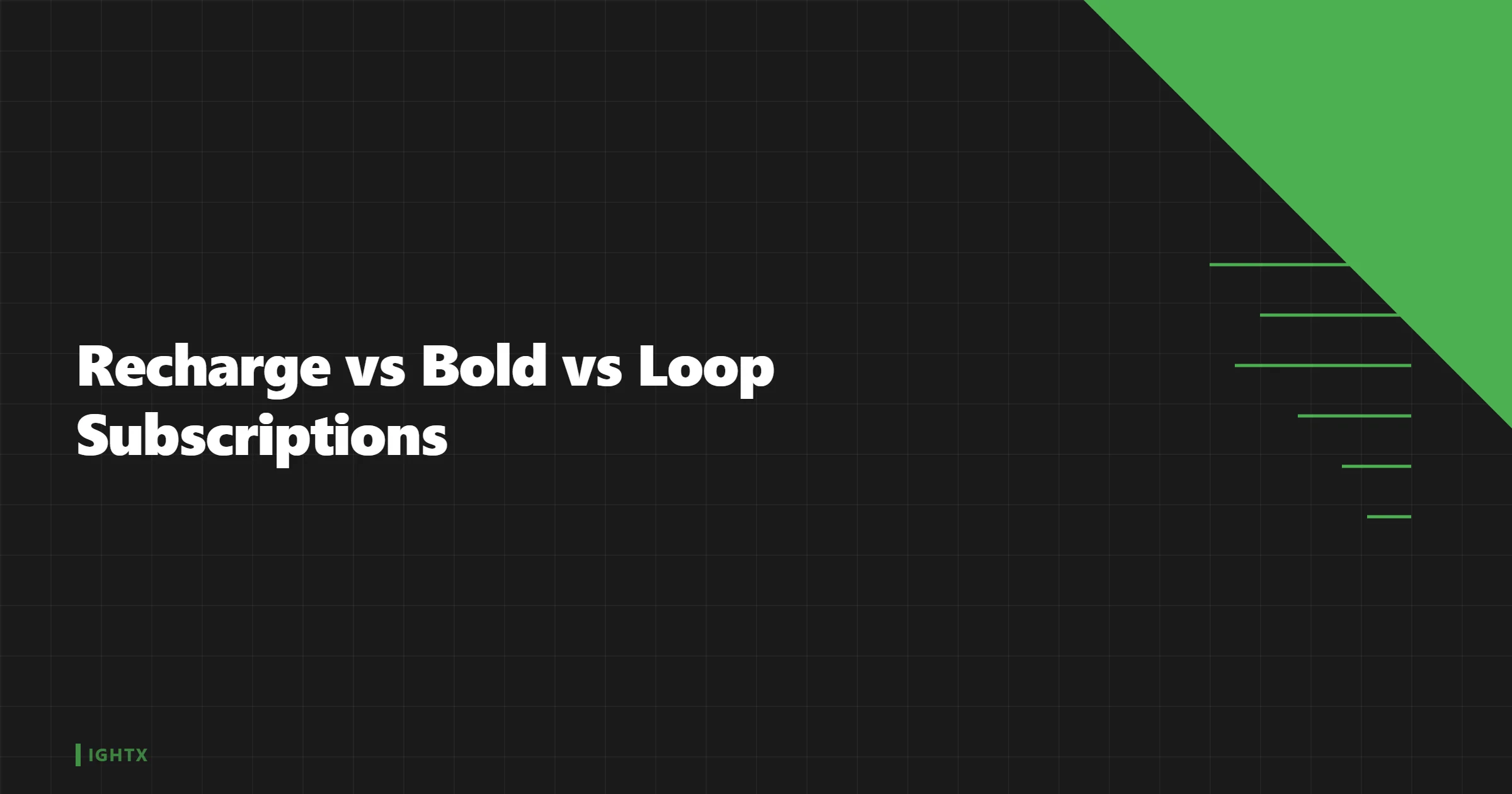 Recharge vs Bold vs Loop: Which Subscription App for Shopify?