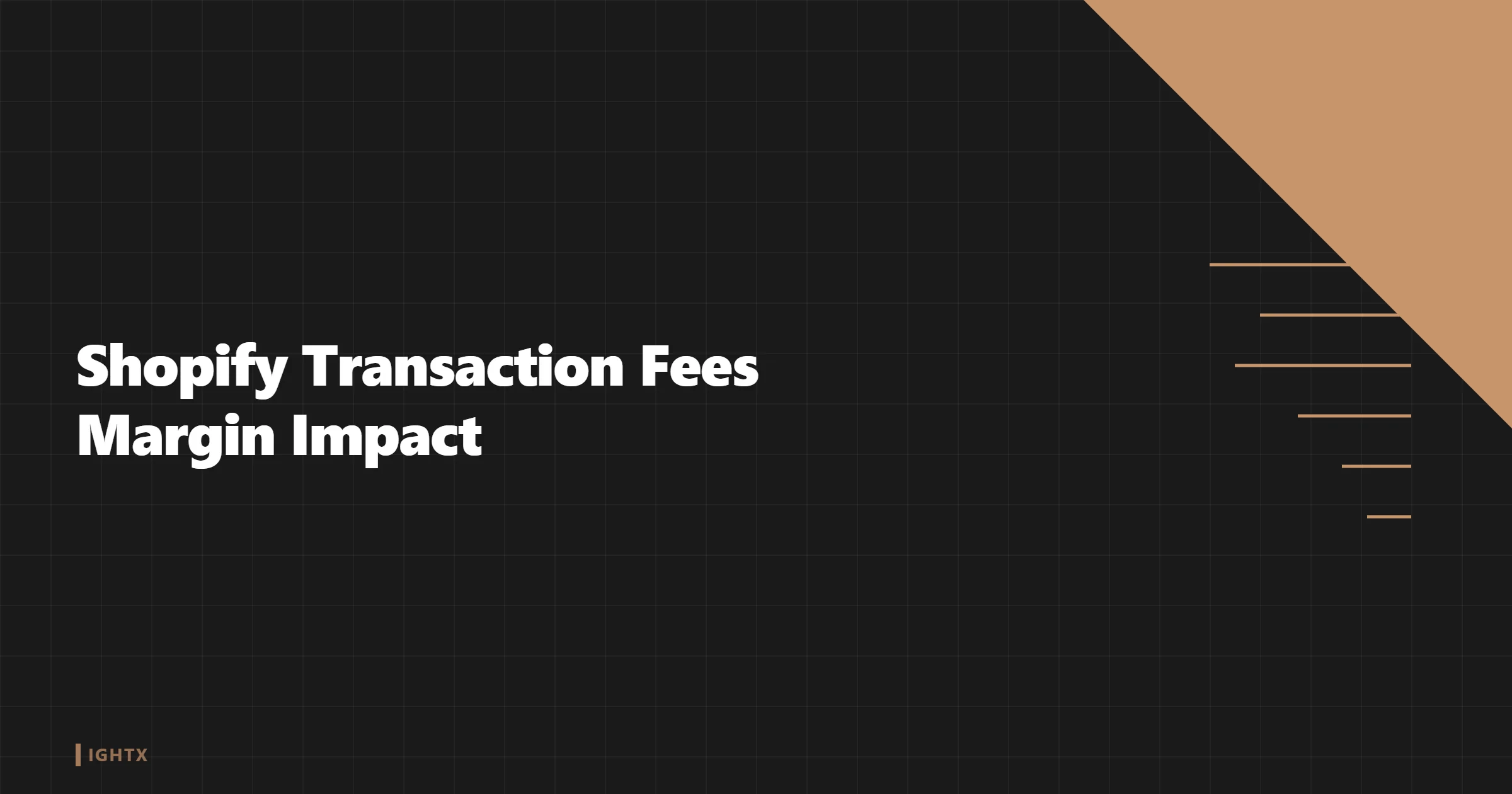 Shopify Transaction Fees: How Much They Cost Your Margin 2026