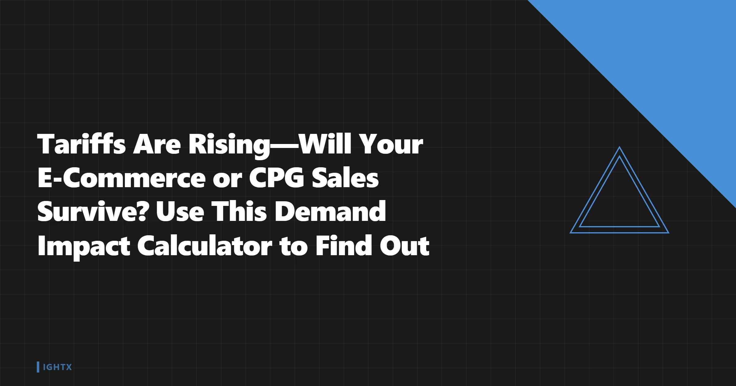 Will Tariffs Crush Your Ecommerce Sales? Try the Demand-Impact Calculator