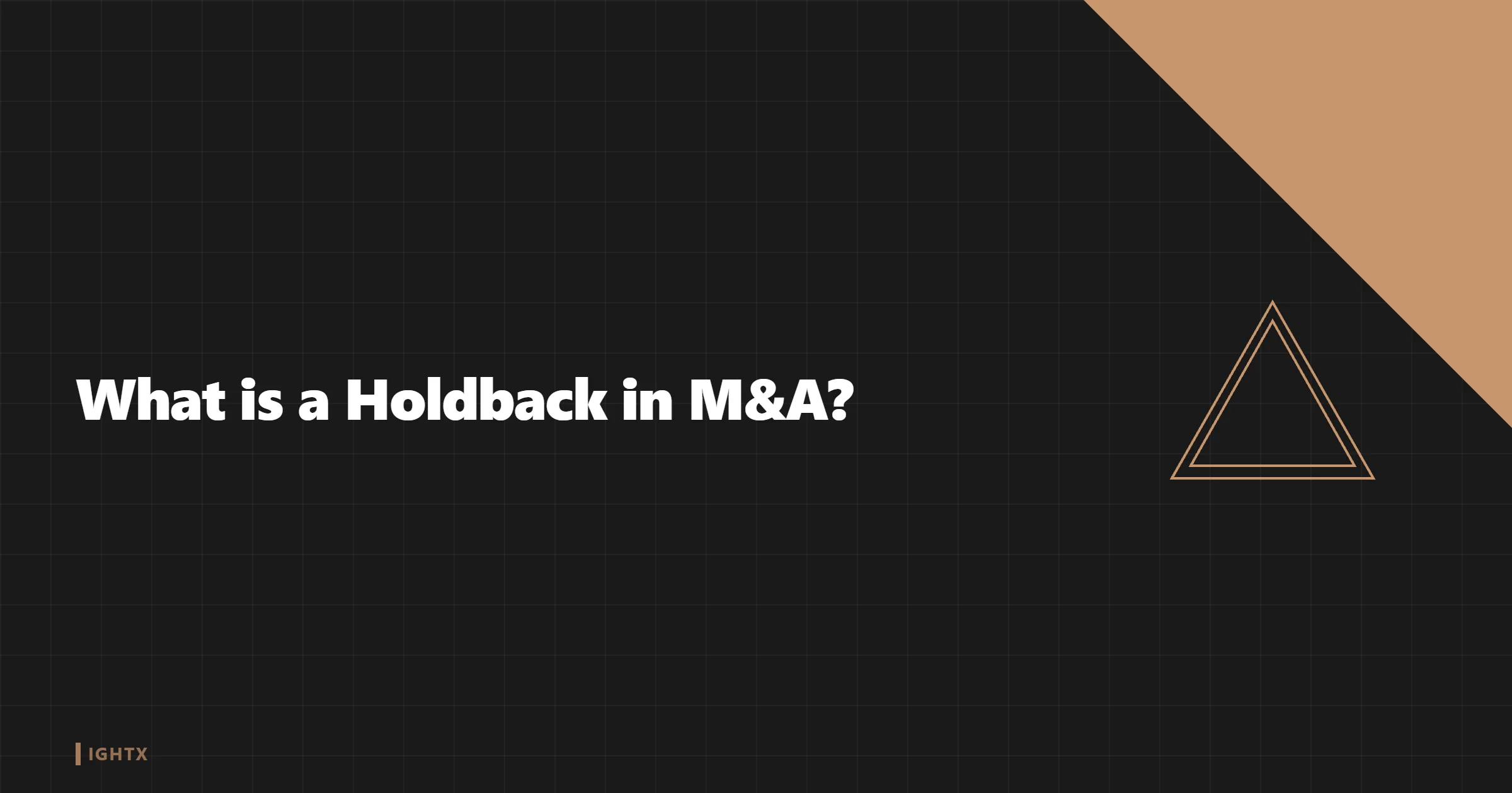 What Is a Holdback (M&A)?