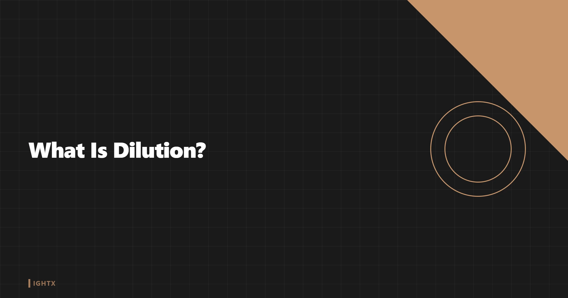 What Is Dilution?