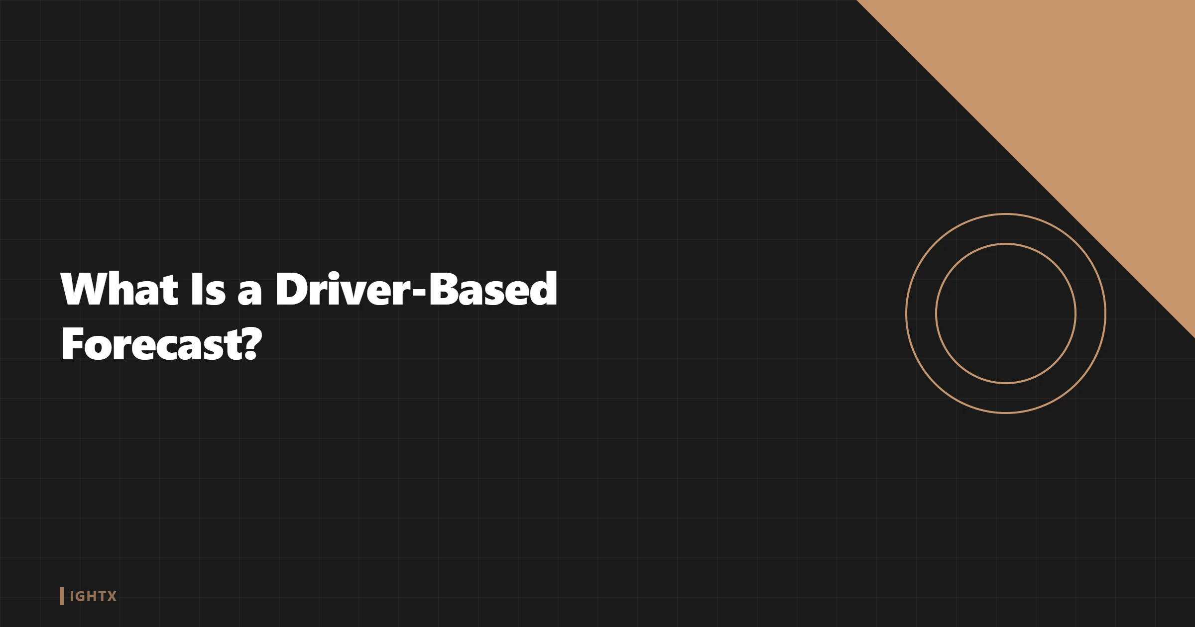 What Is a Driver-Based Forecast?