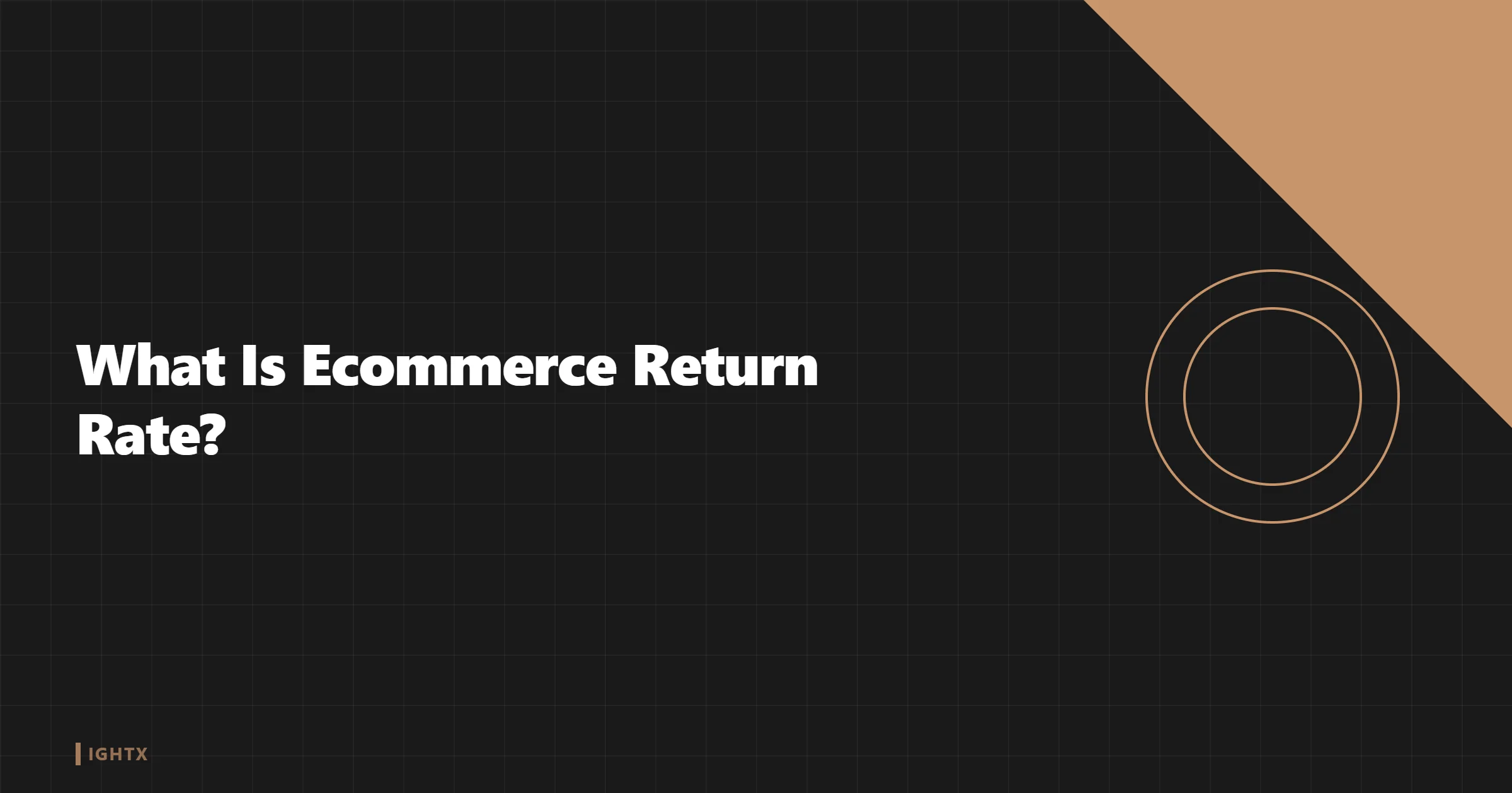 What Is Return Rate? (eCommerce)