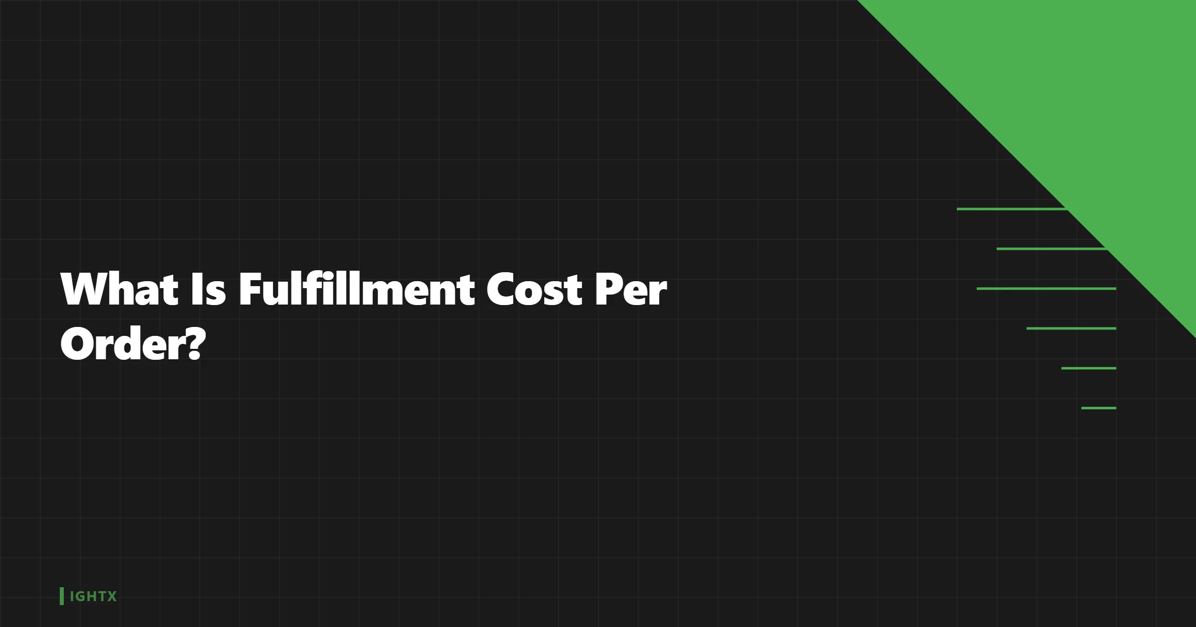 What Is Fulfillment Cost Per Order?