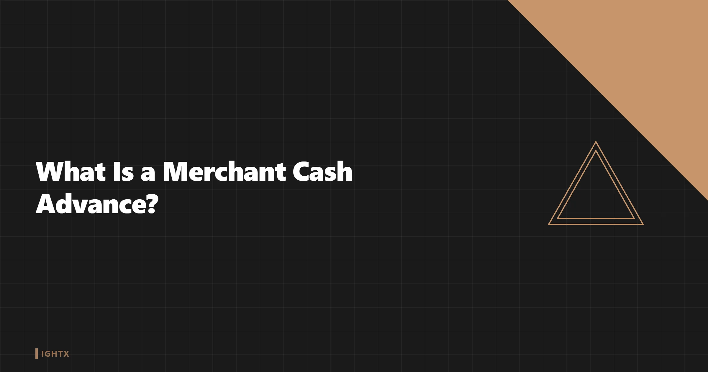 What Is a Merchant Cash Advance (MCA)?