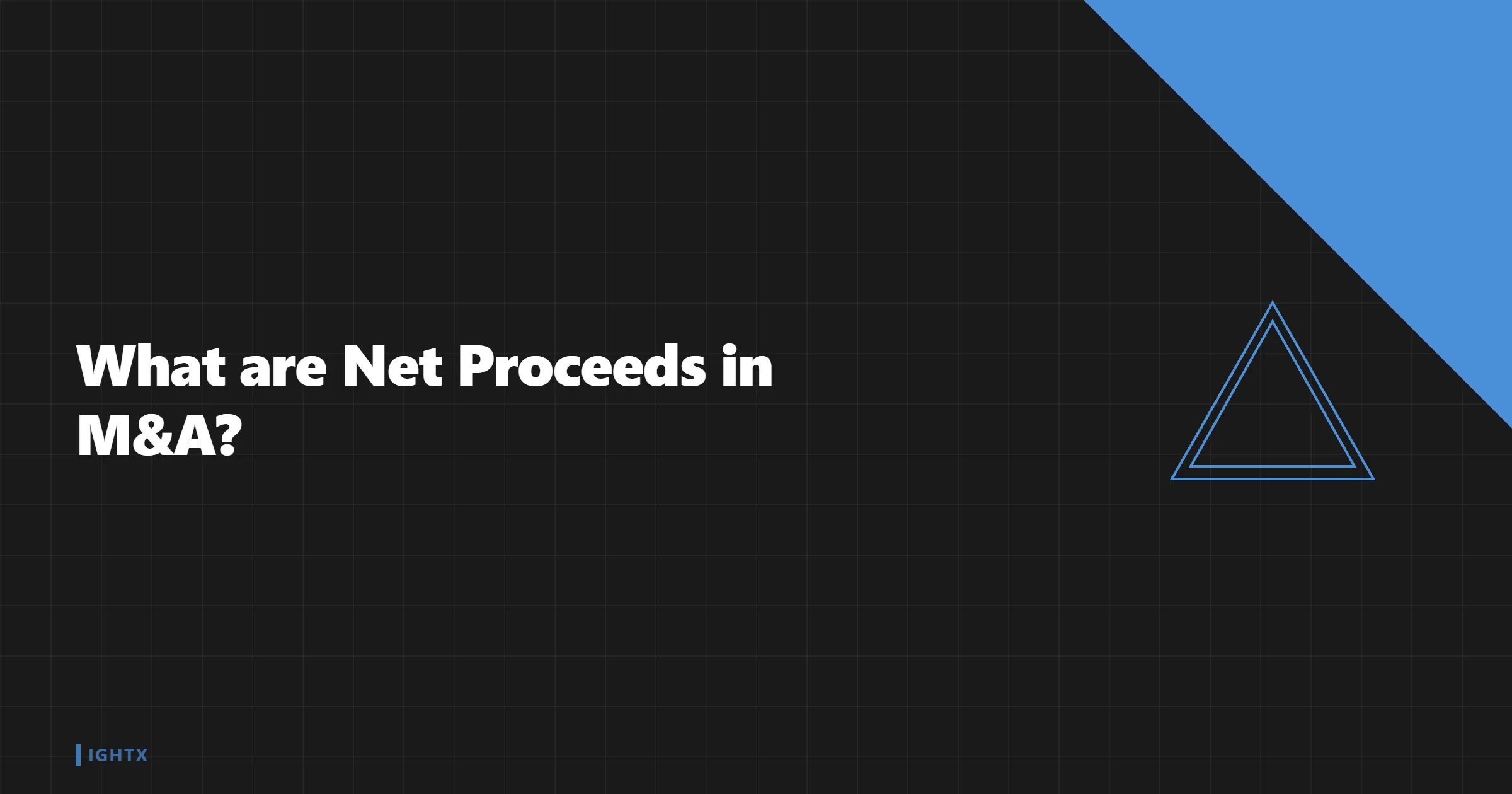 What Are Net Proceeds (M&A)?