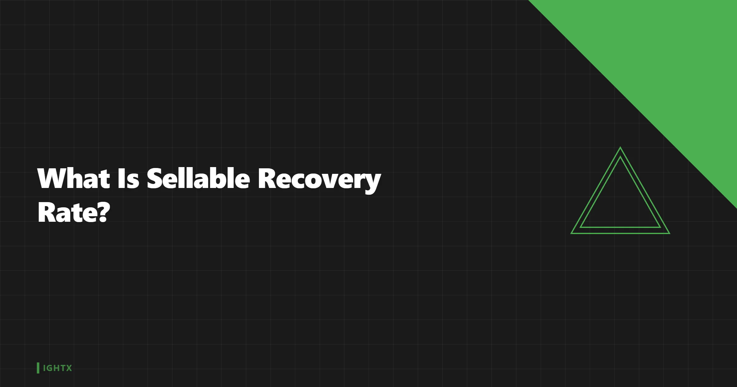 What Is Sellable Recovery Rate?
