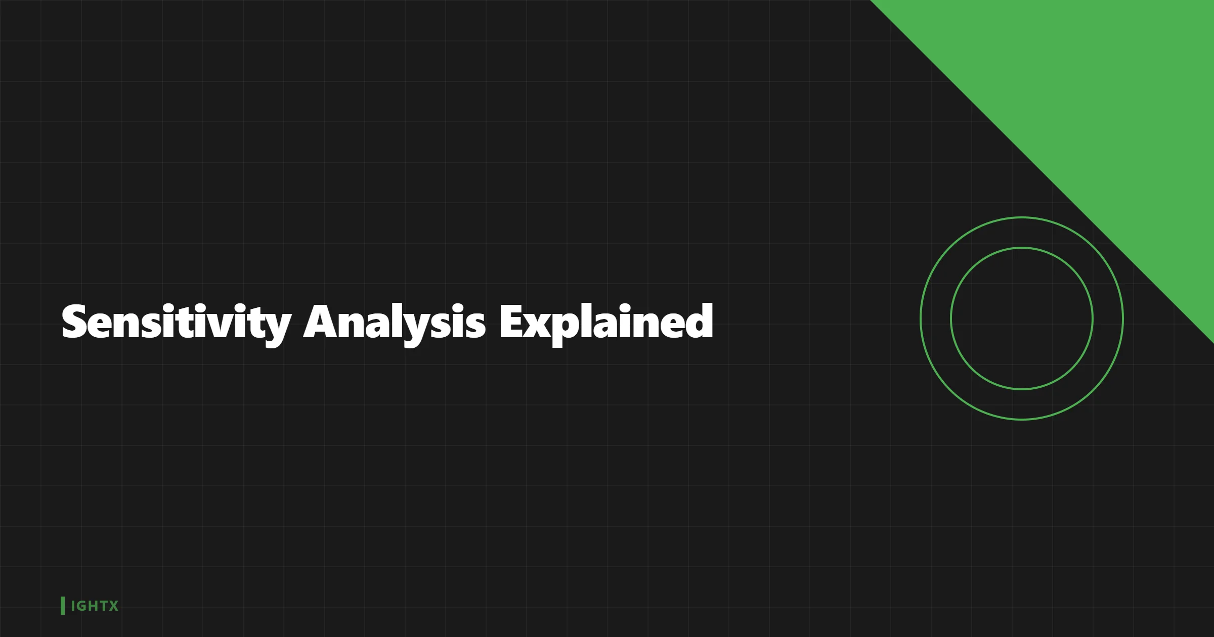 What Is Sensitivity Analysis?