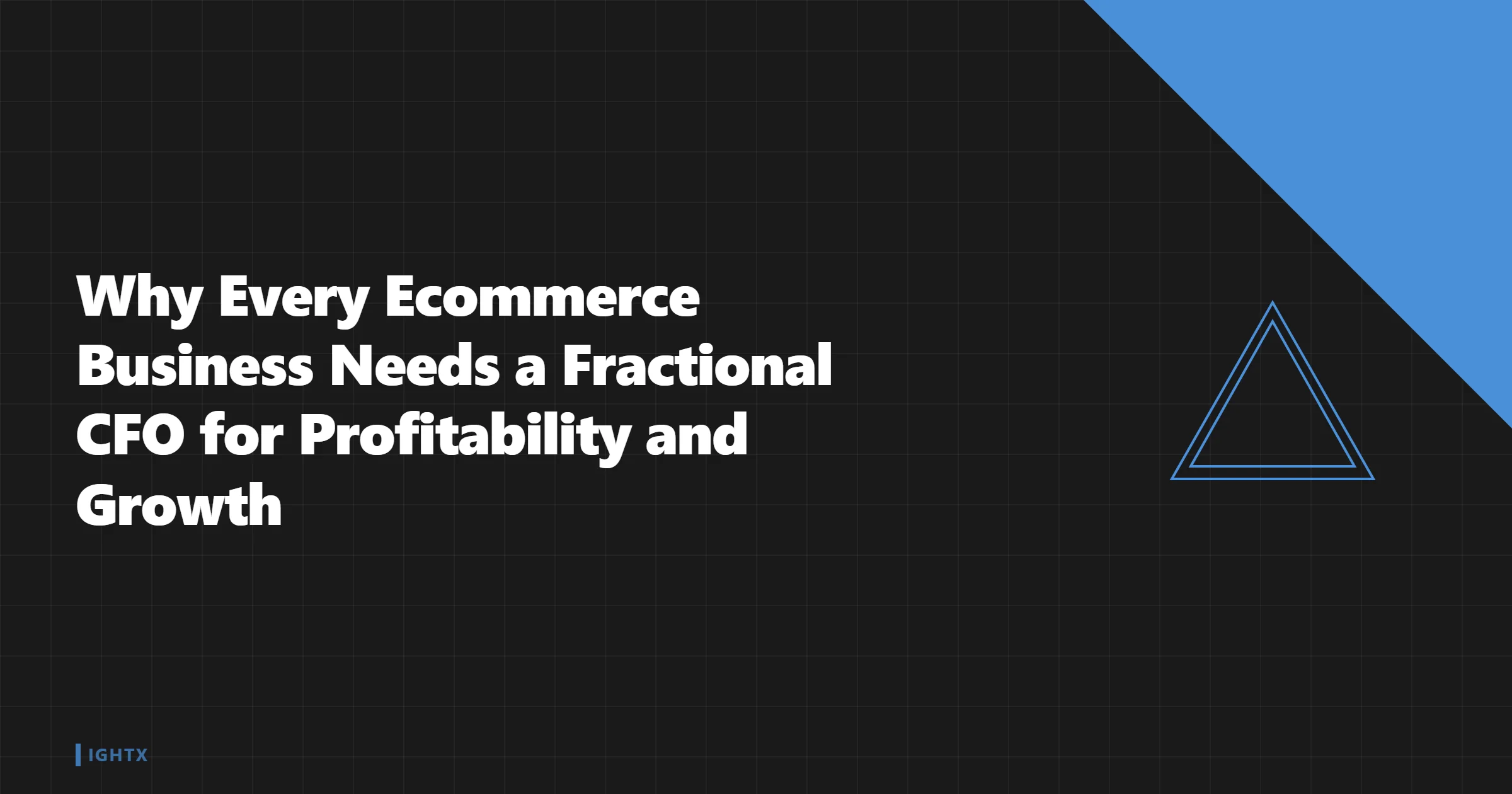 Why Ecommerce Brands Need a Fractional CFO for Profitability 2026