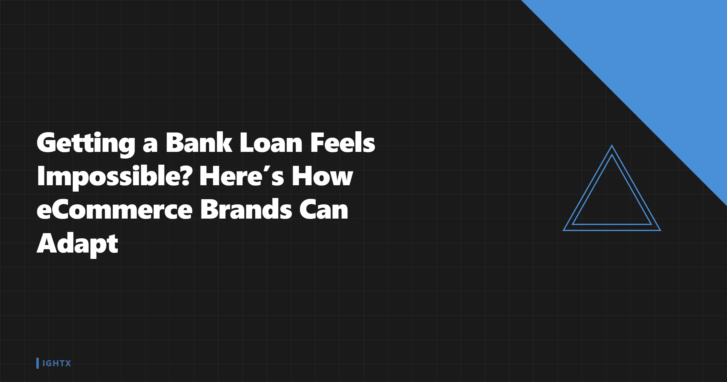 Why Banks Are Saying No to Ecommerce Loans in 2026 (And How to Fix It)